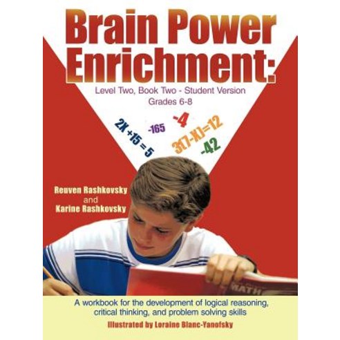 Brain Power Enrichment: Level Two Book Two - Student Version Grades 6 - 8; A Workbook for the Develop..., Authorhouse