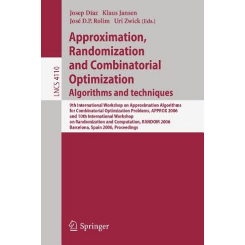 Approximation Randomization and Combinatorial Optimization: Algorithms and Techniques: 9th Internatio..., Springer