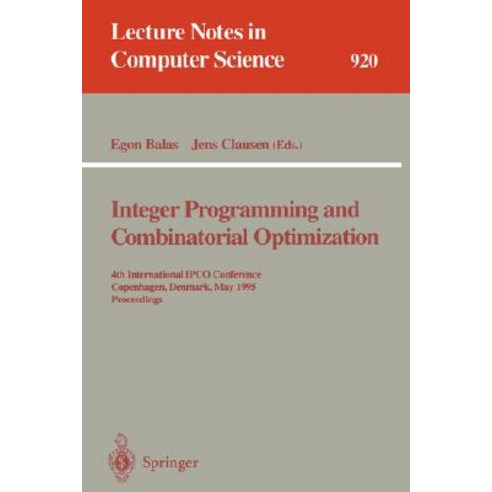 Integer Programming and Combinatorial Optimization: 4th International ...