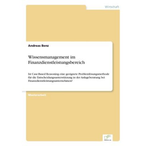 Wissensmanagement Im Finanzdienstleistungsbereich, Diplom.de