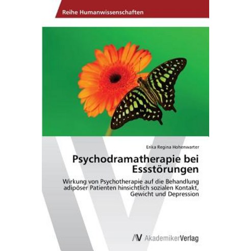 Psychodramatherapie Bei Essstorungen, AV Akademikerverlag