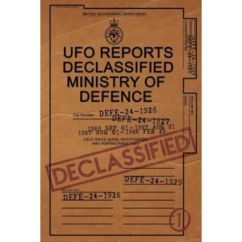 UFO Reports Declassified - Ministry of Defence Vol 1: The Only Ministry of Defence UFO Reports Books i..., Createspace Independent Publishing Platform