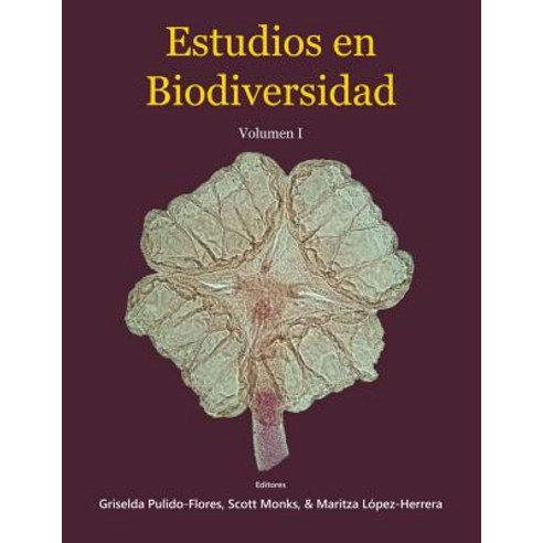 Estudios En Biodiversidad Volumen I, Zea Books