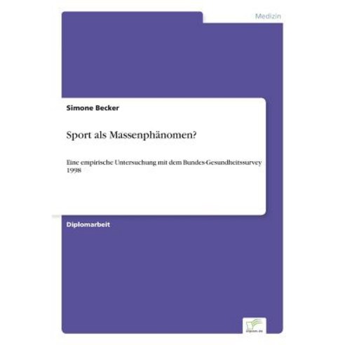 Sport ALS Massenphanomen?, Diplom.de