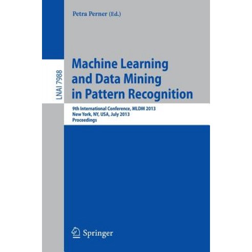 Machine Learning and Data Mining in Pattern Recognition: 9th ...