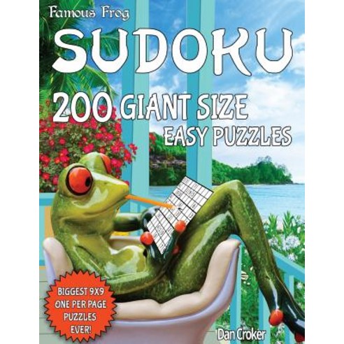 Famous Frog Sudoku 200 Giant Size Easy Puzzles. the Biggest 9 X 9 One Per Page Puzzled Ever!: A Take a..., Createspace Independent Publishing Platform