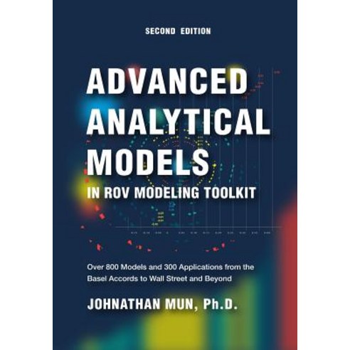 Advanced Analytical Models: Applications in Rov Modeling Toolkit (2nd Edition) Paperback, Createspace Independent Publishing Platform