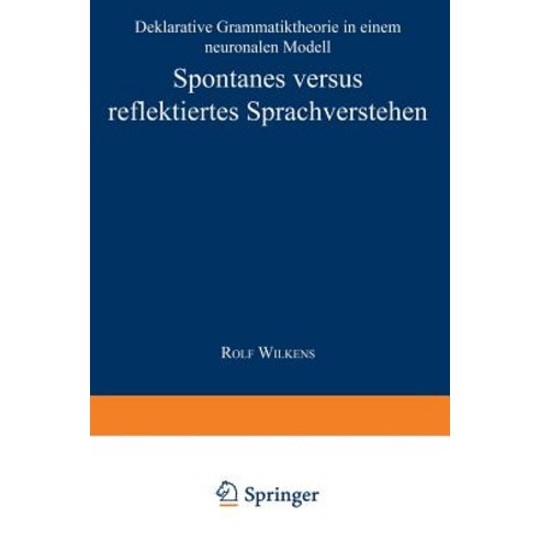 Spontanes Versus Reflektiertes Sprachverstehen, Deutscher Universitatsverlag