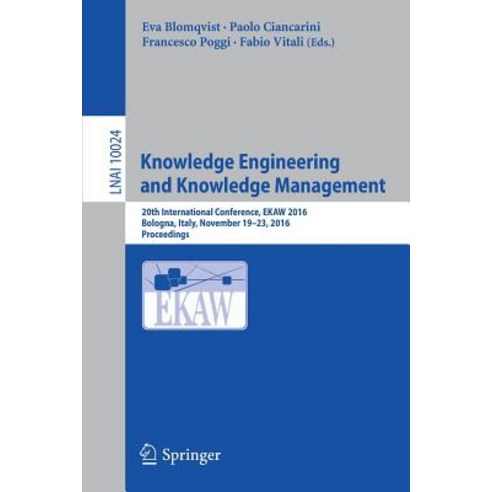 Knowledge Engineering and Knowledge Management: 20th International Conference Ekaw 2016 Bologna Ita..., Springer
