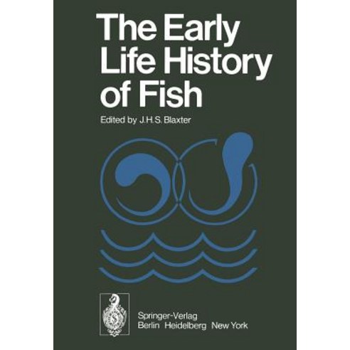 The Early Life History of Fish: The Proceedings of an International Symposium Held at the Dunstaffnage..., Springer