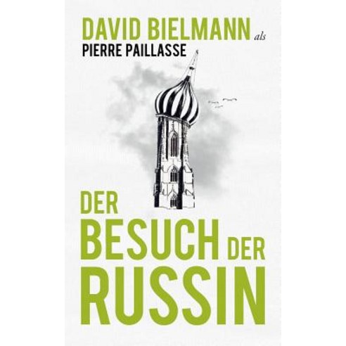Der Besuch Der Russin, Books on Demand