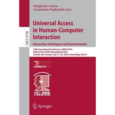 Universal Access in Human-Computer Interaction. Interaction Techniques and Environments: 10th Internat..., Springer