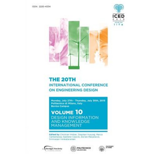 Proceedings of the 20th International Conference on Engineering Design (Iced 15) Volume 10: Design Inf..., Design Society
