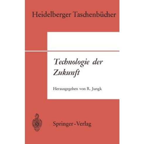 Technologie Der Zukunft, Springer