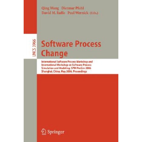 Software Process Change: International Software Process Workshop and International Workshop on Softwar..., Springer