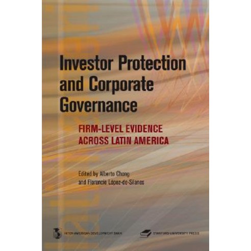 Investor Protection and Corporate Governance: Firm-Level Evidence Across Latin America Paperback, Stanford University Press