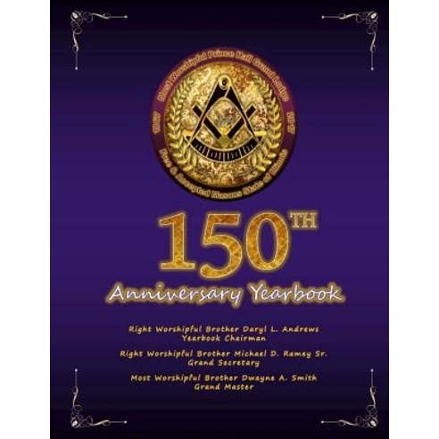 Most Worshipful Prince Hall Grand Lodge of Illinois Yearbook 2017 Paperback, Createspace Independent Publishing Platform