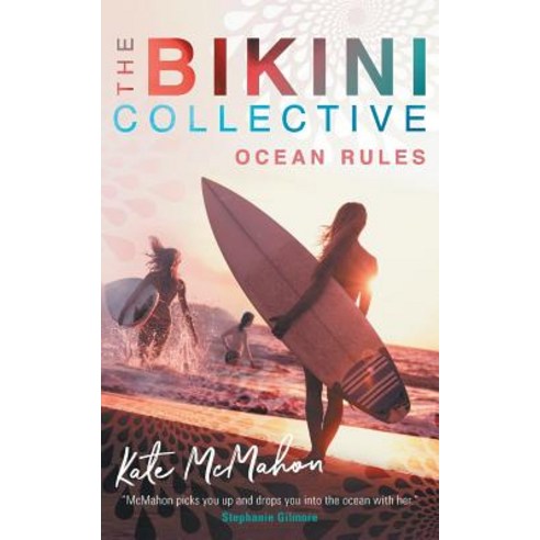 Ocean Rules: The Bikini Collective Paperback, Kate McMahon