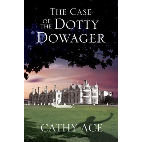 The Case of the Dotty Dowager: A Cosy Mystery Set in Wales Hardcover, Severn House Publishers