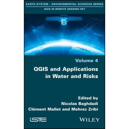Qgis and Applications in Water and Risks Hardcover, Wiley-Iste