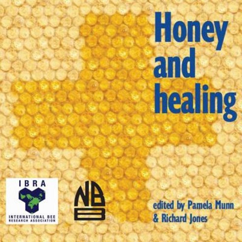 Honey and Healing Paperback, Northern Bee Books