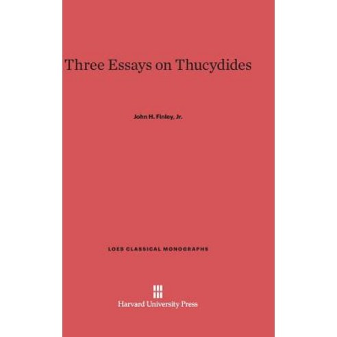 Three Essays on Thucydides Hardcover, Harvard University Press