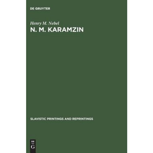 N. M. Karamzin: A Russian Sentimentalist Hardcover, Walter de Gruyter