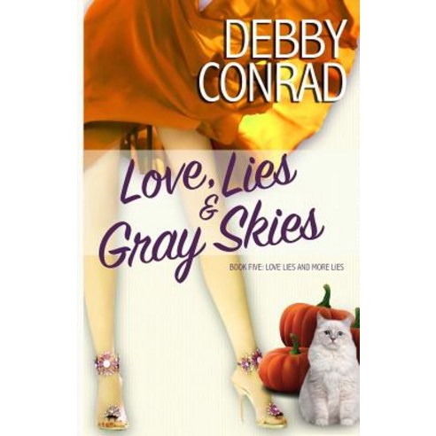 Love Lies and Gray Skies Paperback, Createspace Independent Publishing Platform
