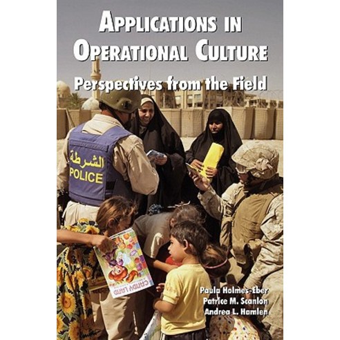 Applications in Operational Culture: Perspectives from the Field Paperback, www.Militarybookshop.Co.UK