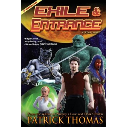 Exile & Entrance: A Xiles Novel Paperback, Padwolf Publishing