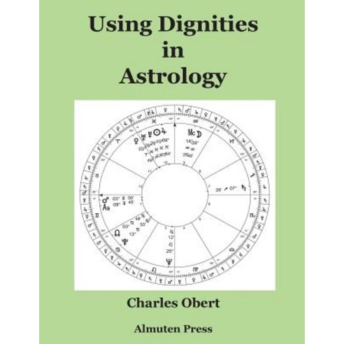 Using Dignities in Astrology Paperback, Charles Obert