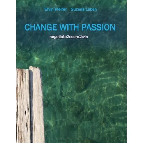 Change with Passion Paperback, Tredition Gmbh