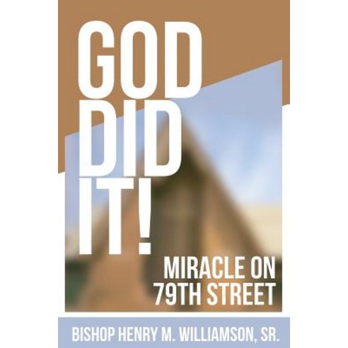 God Did It: Miracle on 79th Street Paperback, Spirit Driven
