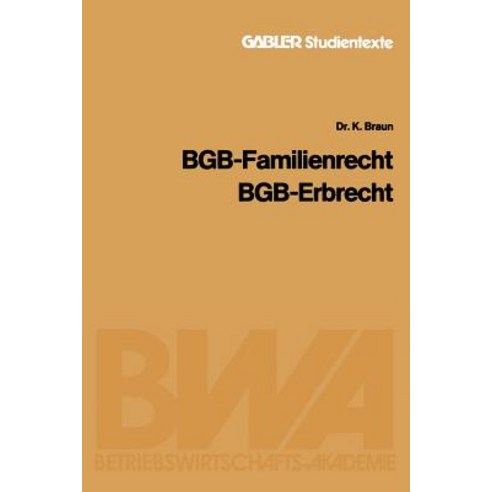 Bgb -- Familienrecht Bgb -- Erbrecht Paperback, Gabler Verlag