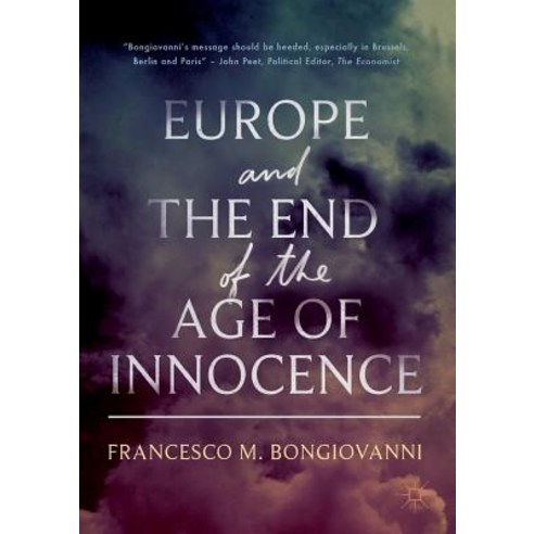 Europe and the End of the Age of Innocence Paperback, Palgrave MacMillan