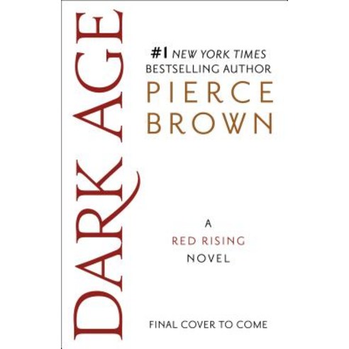 Dark Age: Book 5 of the Red Rising Saga Hardcover, Del Rey Books