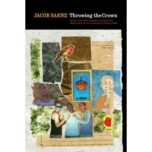 Throwing the Crown Paperback, American Poetry Review