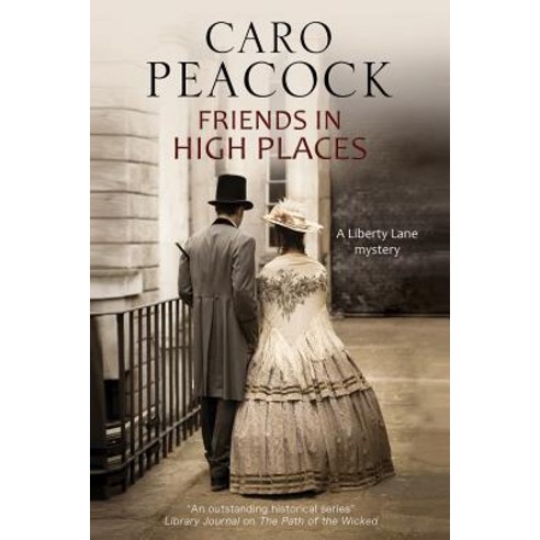 Friends in High Places: A Victorian London Mystery Hardcover, Severn House Publishers