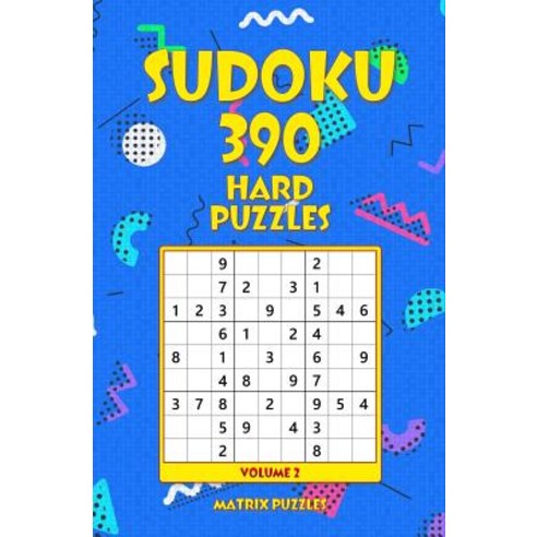Sudoku 390 Hard Puzzles Paperback, Createspace Independent Publishing Platform
