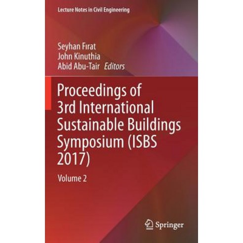 Proceedings of 3rd International Sustainable Buildings Symposium (Isbs 2017): Volume 2 Hardcover, Springer