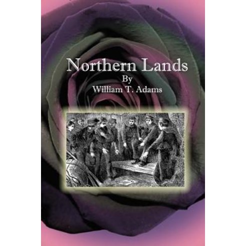 Northern Lands Paperback, Createspace Independent Publishing Platform