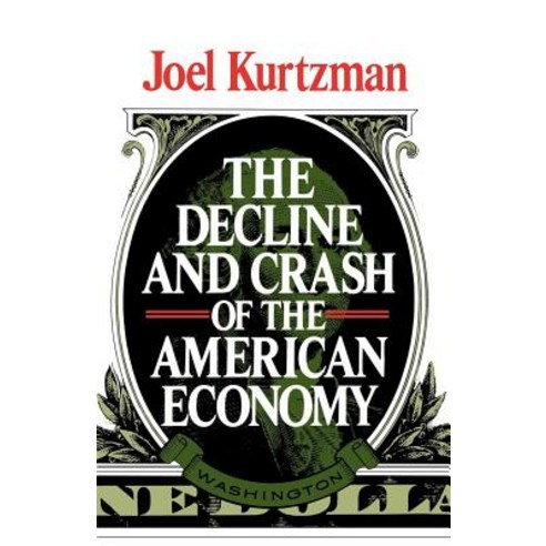 The Decline and Crash of the American Economy Paperback, W. W. Norton & Company