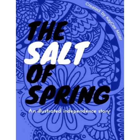 The Salt of Spring Paperback, Lulu.com