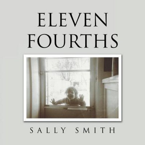 Eleven Fourths Paperback, Authorhouse