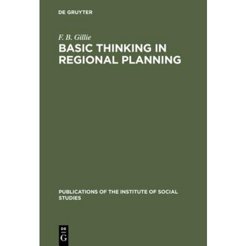 Basic Thinking in Regional Planning Hardcover, Walter de Gruyter