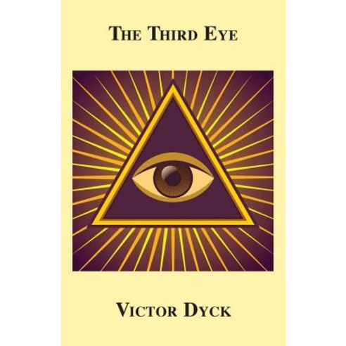 The Third Eye: Poetry of Victor Dyck Paperback, Bookstand Publishing