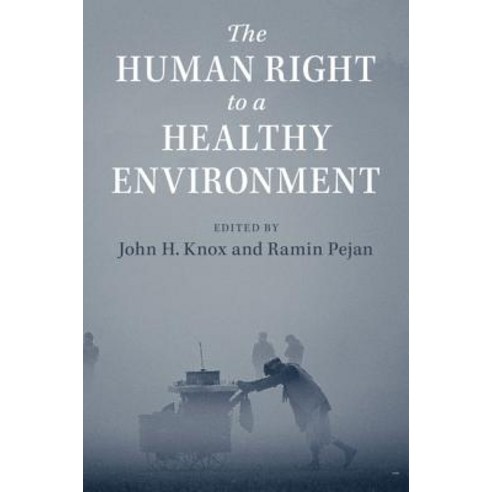 The Human Right to a Healthy Environment Hardcover, Cambridge University Press