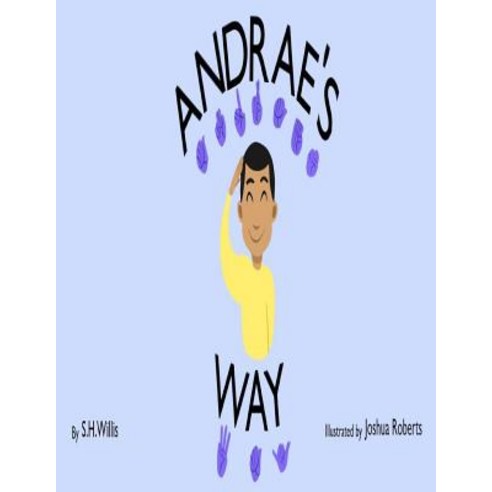 Andrae''s Way Paperback, Createspace Independent Publishing Platform