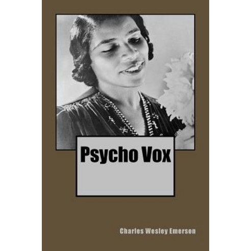 Psycho Vox Paperback, Createspace Independent Publishing Platform