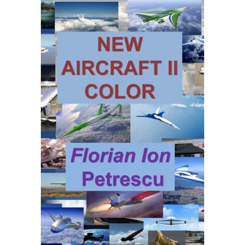 New Aircraft II Color Paperback, Createspace Independent Publishing Platform